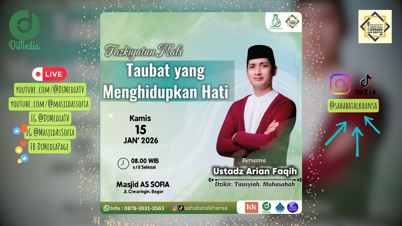 TAUBAT YANG MENGHIDUPKAN HATI | Ustadza Arian Faqih, MT Al Khansa, 15 Januari 2026 @Masjid AsSofia