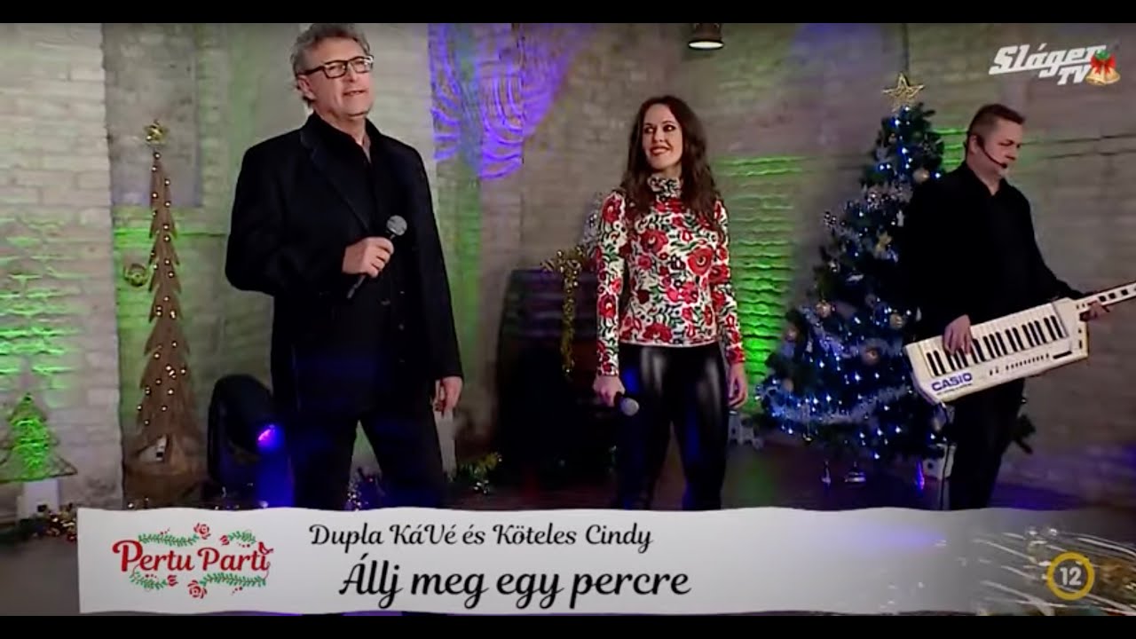 Dupla KáVé & Köteles Cindy - Állj meg egy percre - Pertu Parti - Sláger TV - 2021