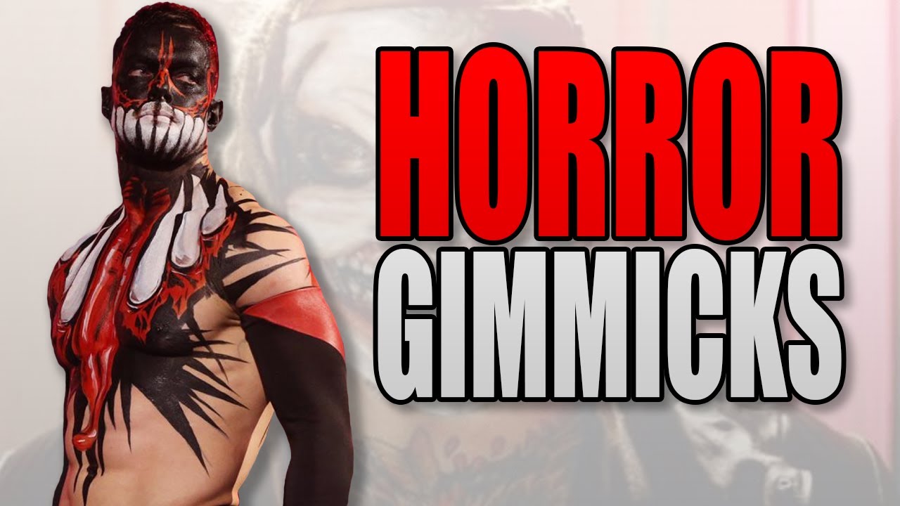 The Importance of Scary Gimmicks