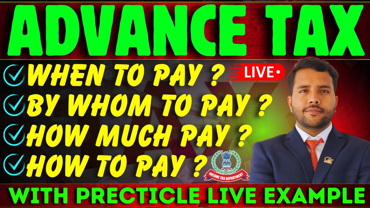 Advance Tax Live Payment and Rules FAQs Avoid Late Fees U/S 234B 234C