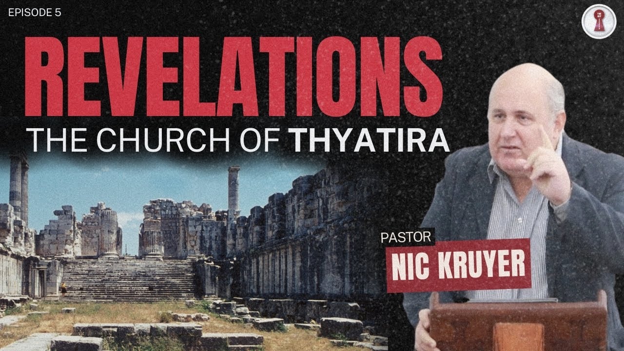 The Book of Revelation Series | The Church of Thyatira