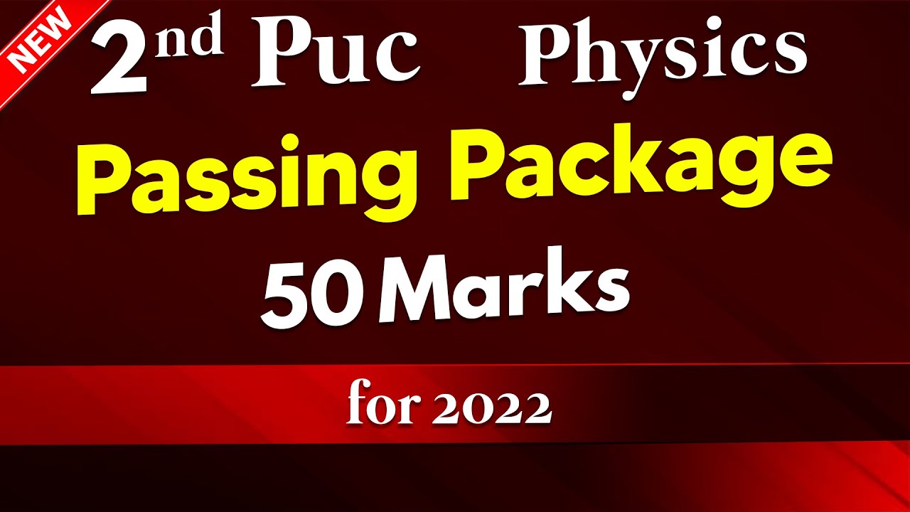 🔴 🔴 Physics Passing Package 2022 || 2nd PUC || PCMB