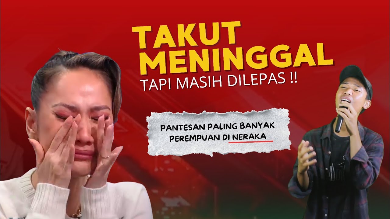 TAKUT MENINGGAL‼️TAPI MASIH LEPAS HIJAB,PANTESAN BANYAK PEREMPUAN DI NERAKA