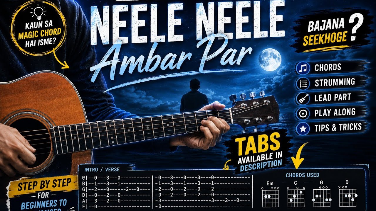 Neele Neele Ambar | Guitar Performance 🎤🎸 + Complete Guitar Lesson