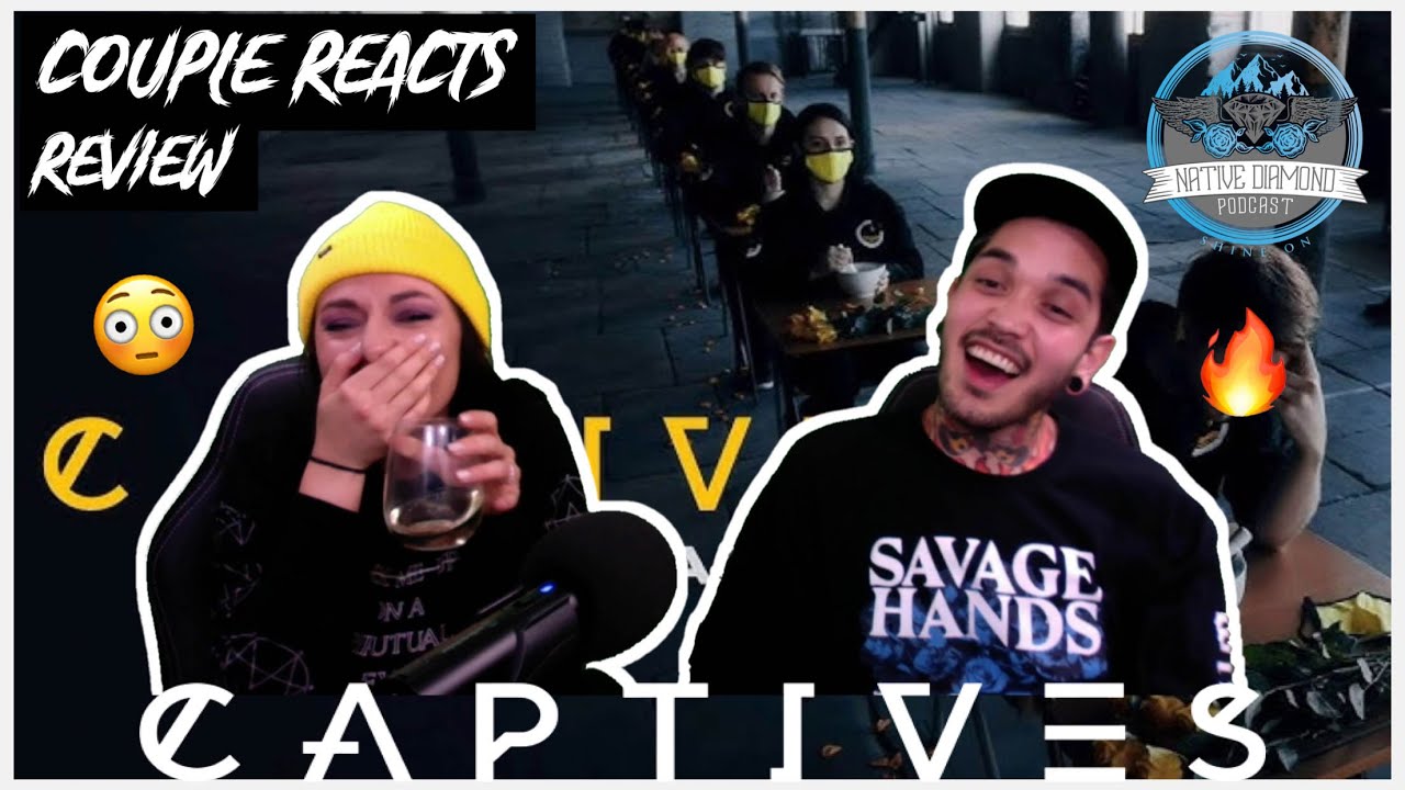 COUPLE REACTS | Captives - 