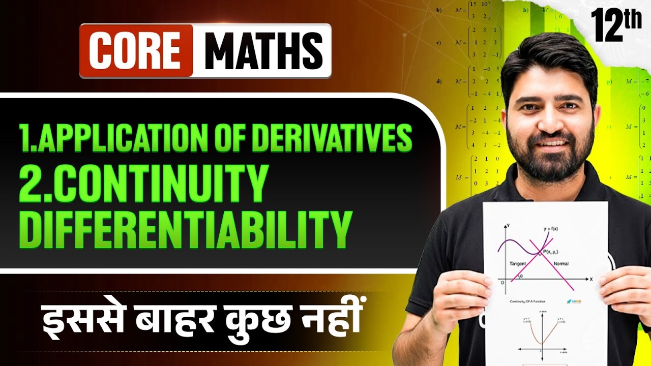 Class 12 Maths Application Of Derivatives , Continuity Differentiability🔥 | Board Exam 2026