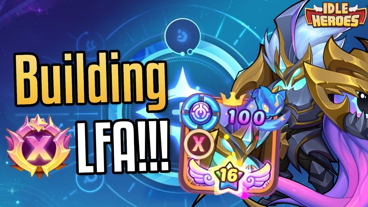 X-Tier LFA: Building the Strongest Hero! All New Awakening Stats revealed! - Idle Heroes