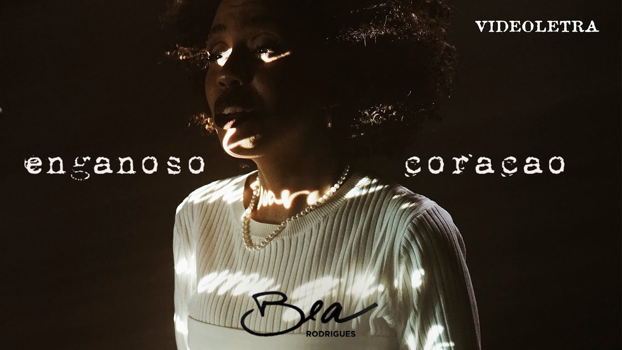 Bea Rodrigues - Enganoso Cora&ccedil;&atilde;o - VideoLETRA&reg; Oficial