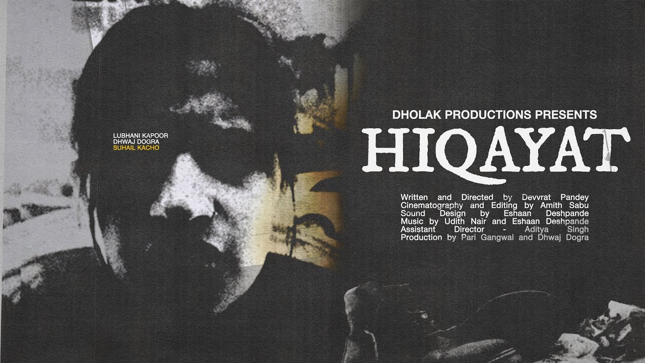 Hiqayat (2026) | Devvrat Pandey | Dholak Productions