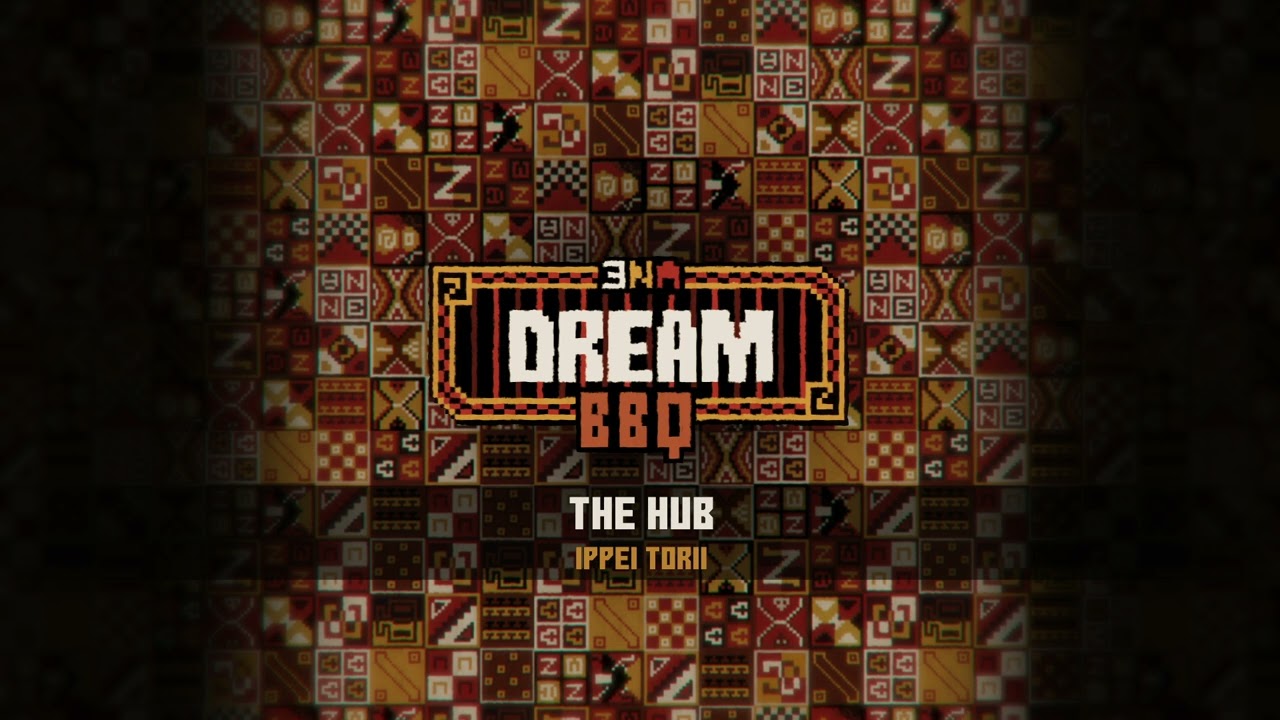 ENA: Dream BBQ OST - The Hub