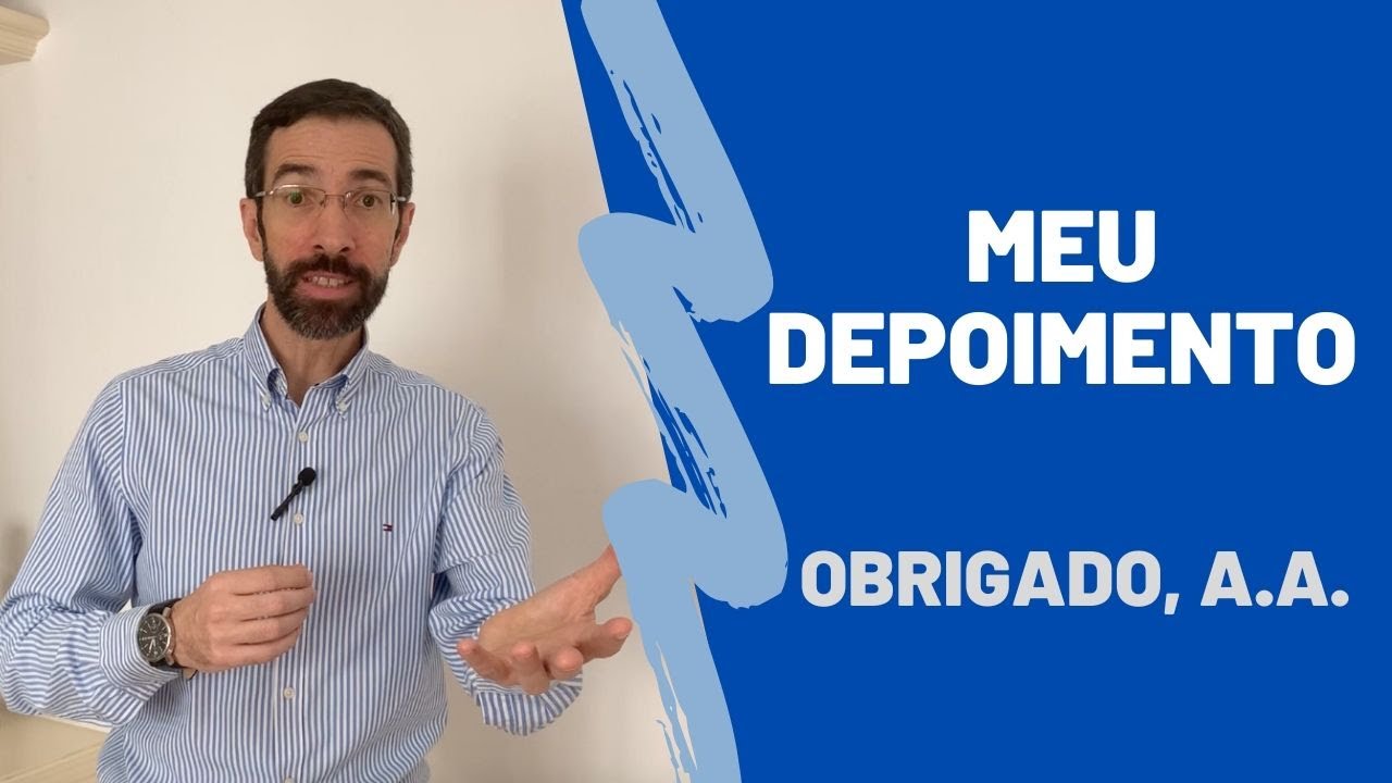 O que EU aprendi com o Alcóolicos Anônimos (MEU DEPOIMENTO)