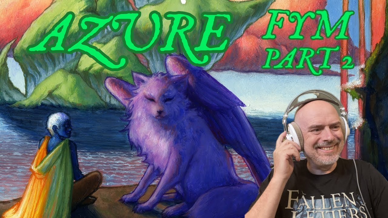 Слушайте Azure: Fym, часть 2