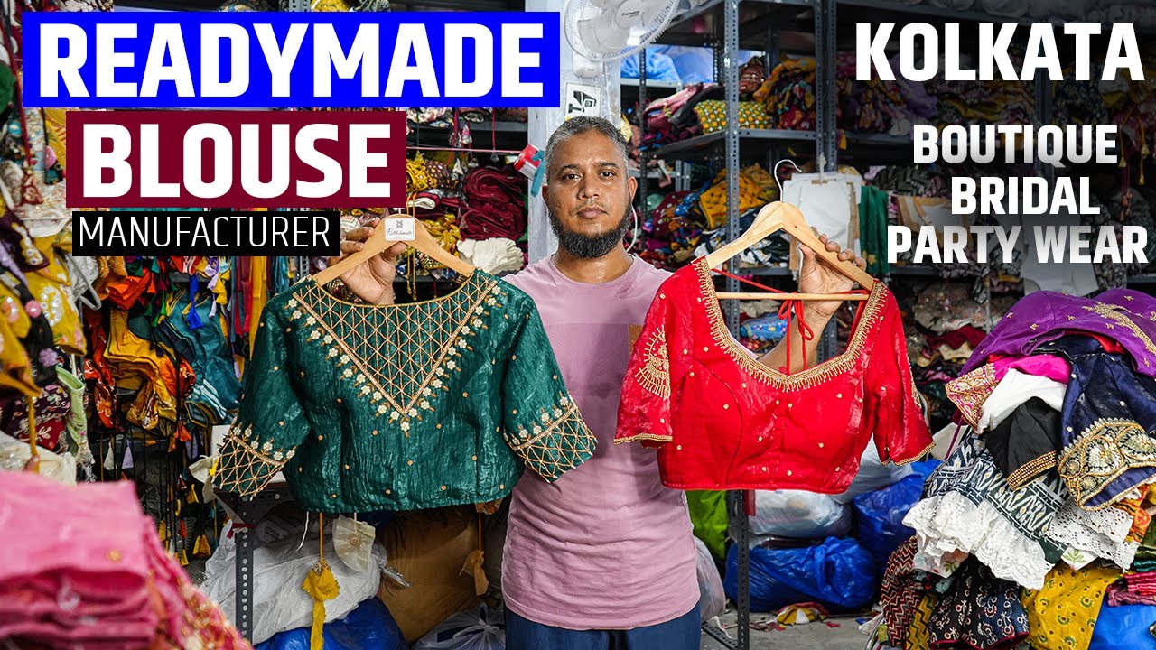 Readymade Blouses Manufacturer and Wholesaler in Kolkata