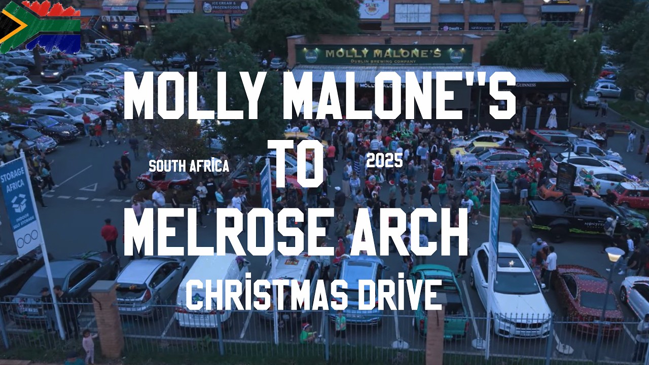 🇿🇦 Christmas Drive 2025 Molly Malone''s To Melrose Arch and Back 2025 South Africa