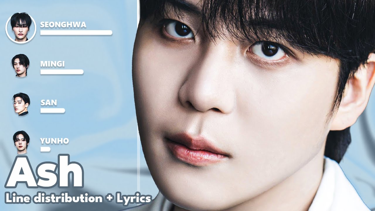 ATEEZ - Ash - Line Distribution + Lyrics #ateez  #atiny  #trending