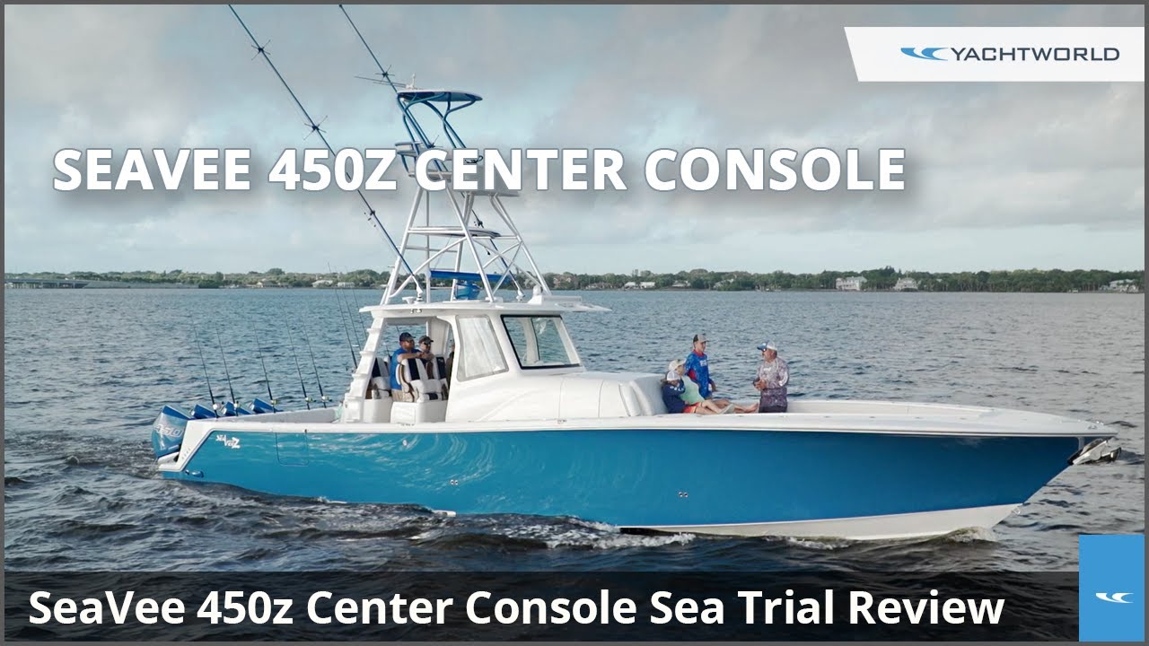 SeaVee 450z Center Console Sea Trial Video Walkthrough Review