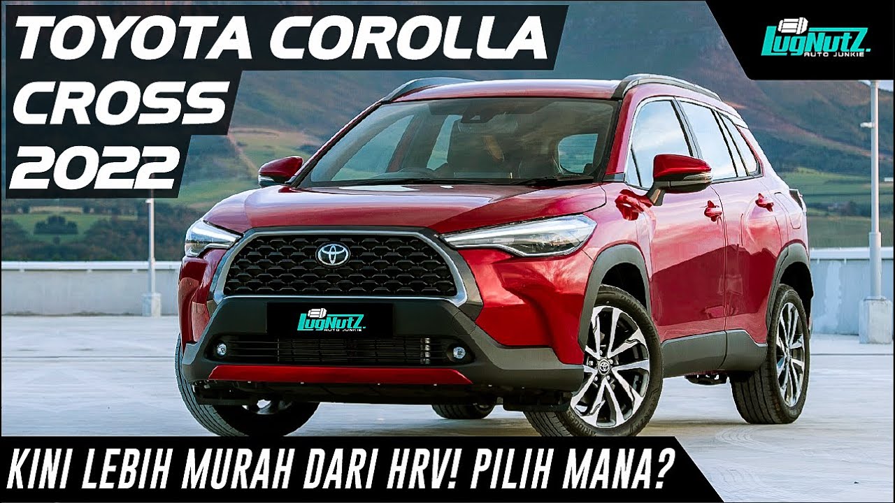 Kini Lebih Murah Dari HR-V! Mending Toyota Corolla Cross Dong? Lebih Nyaman!