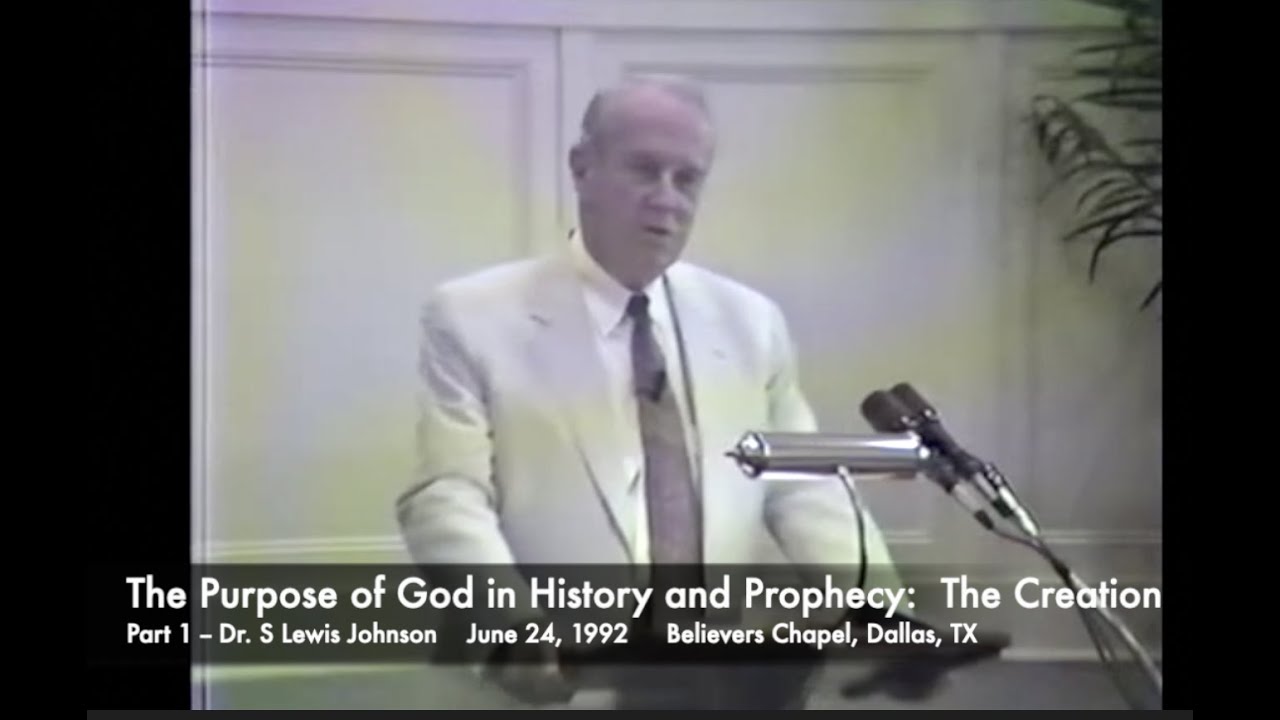 Dr. S Lewis Johnson -- Genesis 1:1-3 