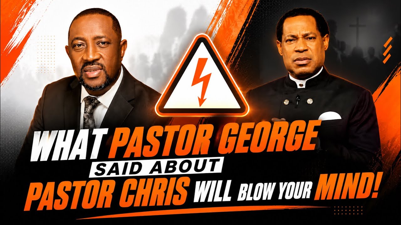 What Pastor George Izunwa said about Pastor Chris Oyakhilome