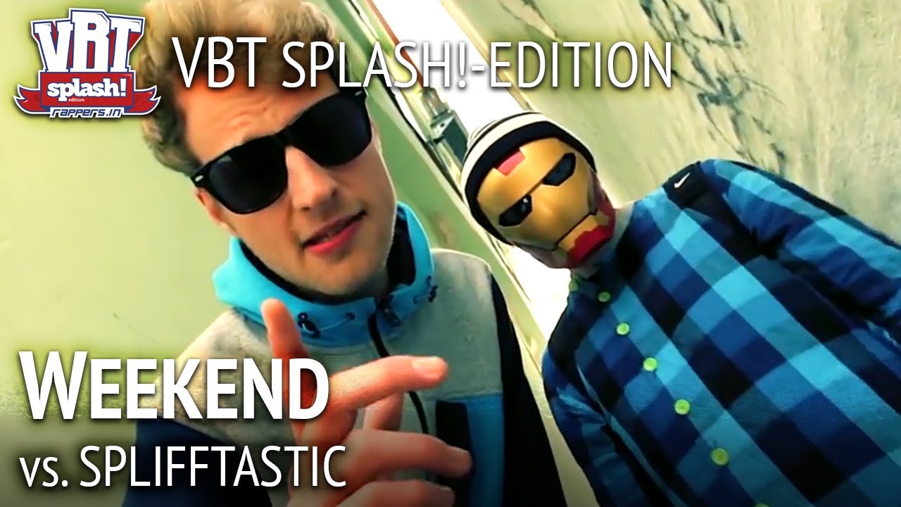 Weekend vs. SpliffTastic (feat. Lance Butters) HR2 VBT Splash!-Edition 2012 Viertelfinale