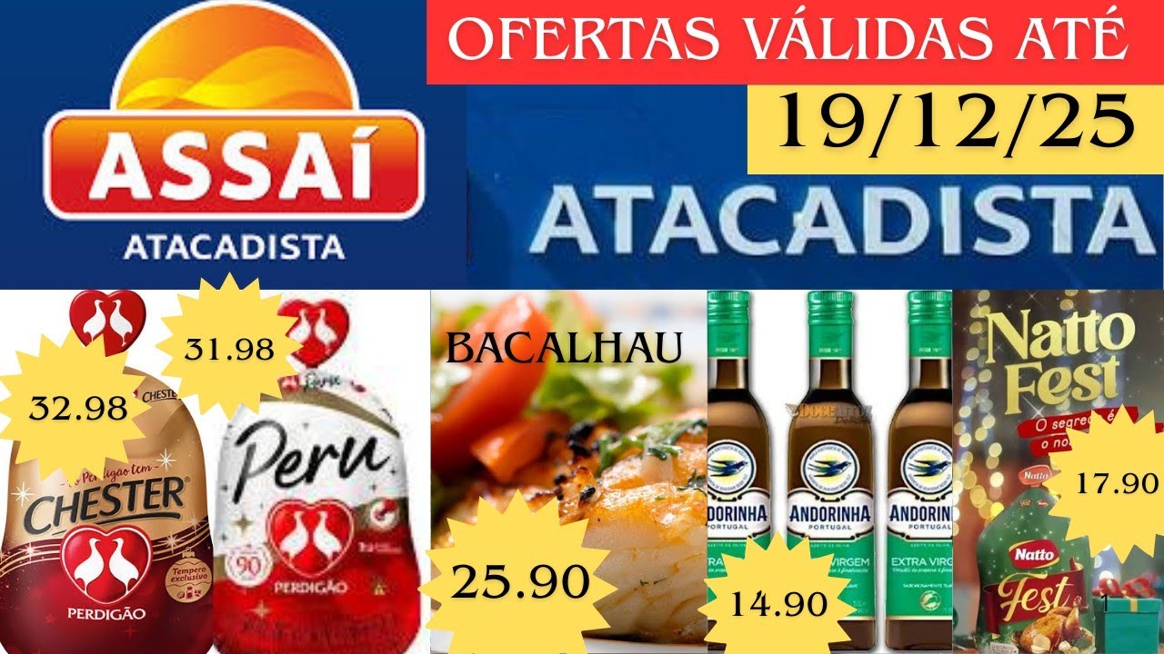 Assaí atacadista Benfica ofertas de ave Natalina azeite bacalhau panetone e queijo do reino 