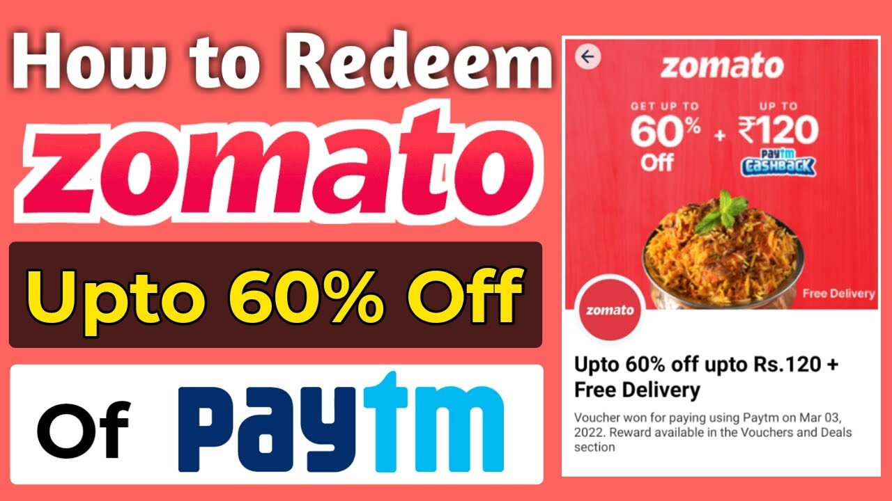 How to Redeem Paytm Zomato 60% Off Coupon | Zomato Paytm Offer 60% Off | Paytm Zomato Voucher of ...