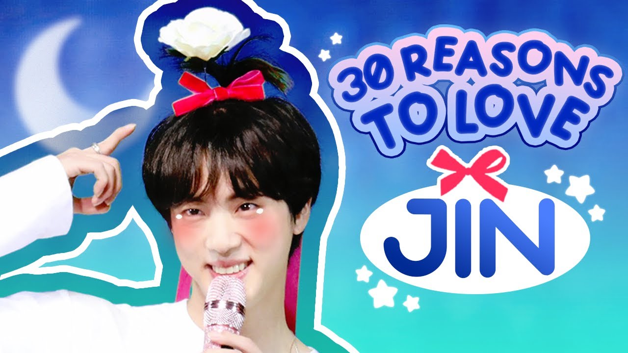 30 reasons to love jin