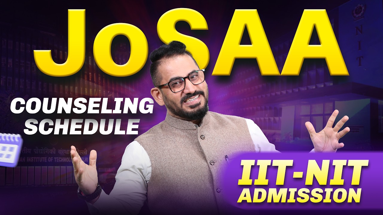 JoSAA Counselling 2026 🔥Complete Schedule❌Avoid These During IIT/NIT Counselling