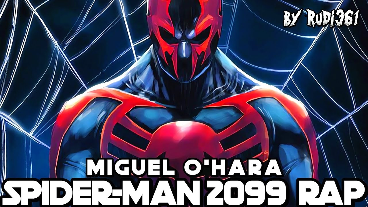 SPIDER-MAN 2099 RAP | Miguel O'Hara | Marvel HipHop + AMV | by Rudi361