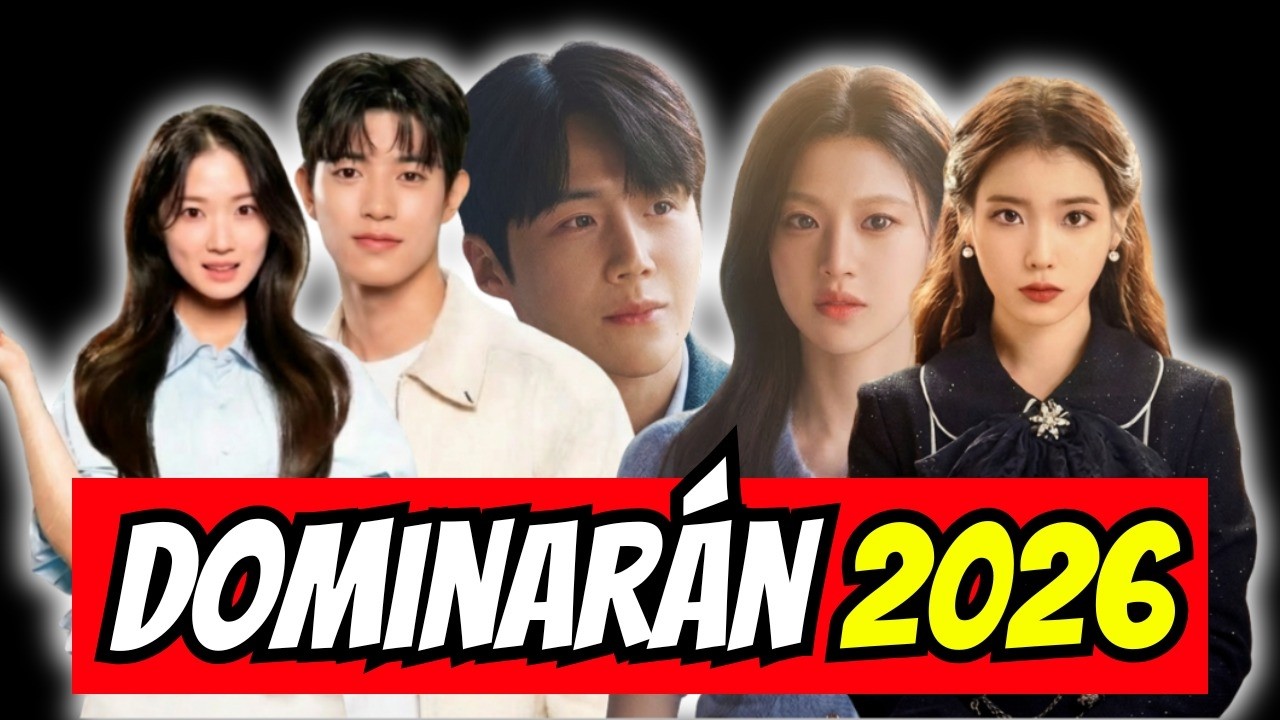 Las SERIES COREANAS que DOMINARÁN el 2026
