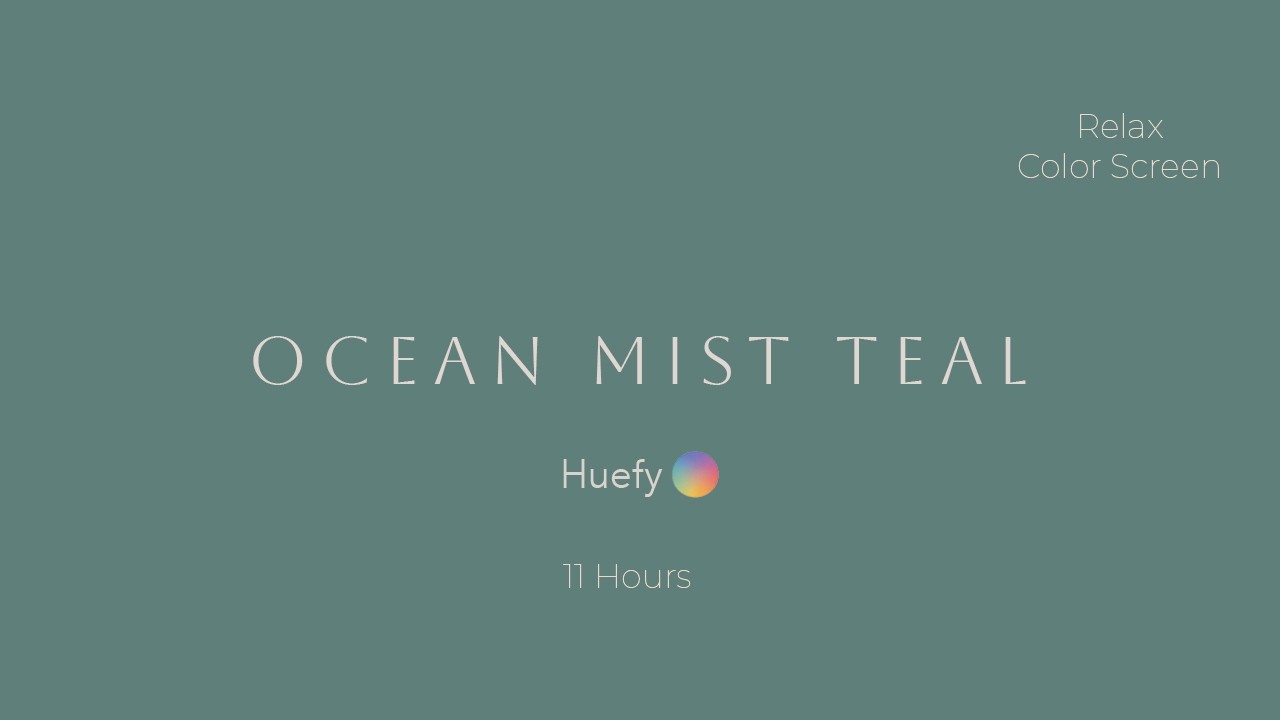Ocean Mist Teal | Relax / Mood Color Screen | 11 Hours | HuefyPantalla de Color Relajante