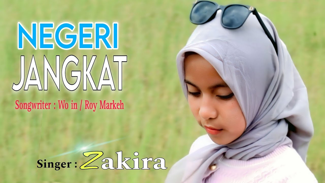 NEGERI JANGKAT - ZAKIRA Cilik ~ Lagu Daerah Jambi Terbaru (official music video)