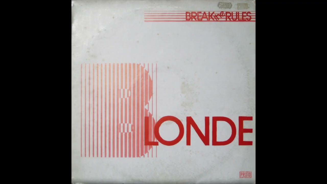 Blonde - Break the Rules (1983)