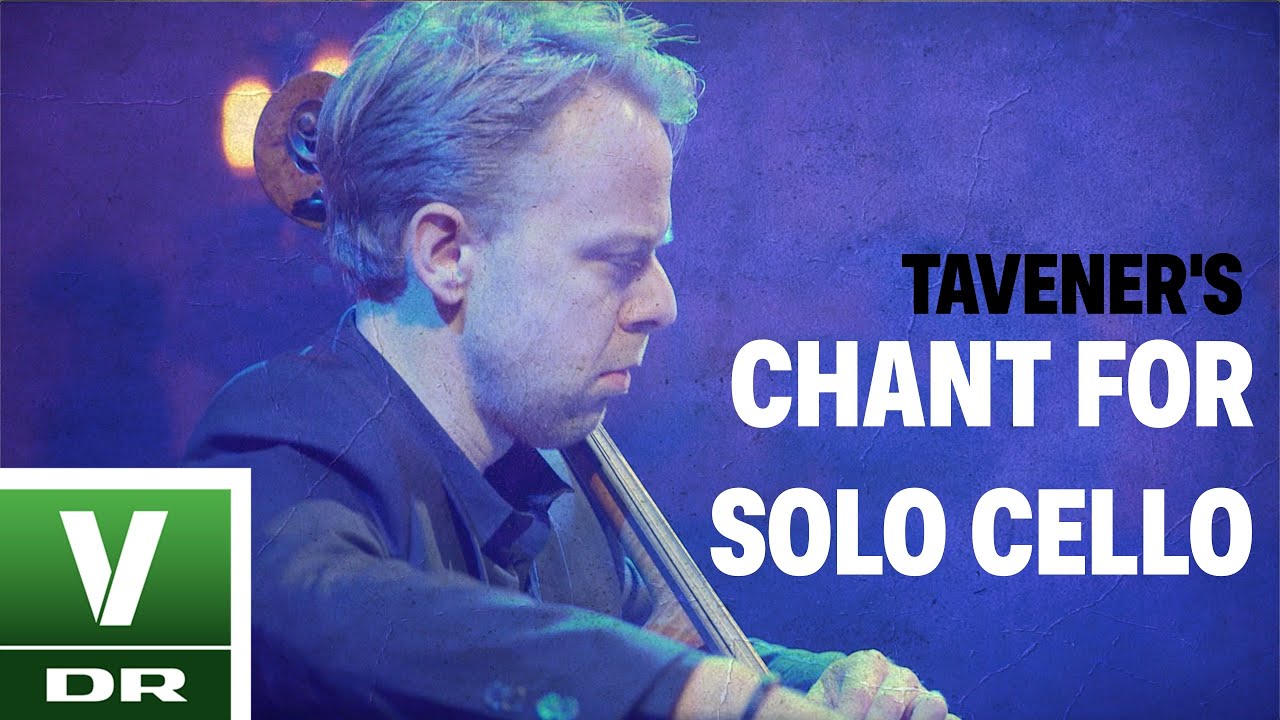 Tavener: Chant for solo cello // Henrik Dam Thomsen (Live)
