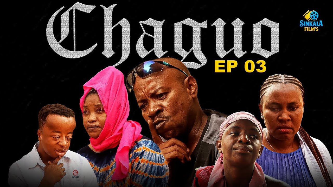 CHAGUO ( EPISODE 3 )