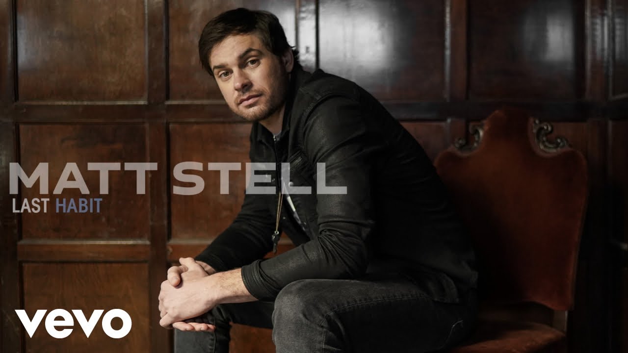 Matt Stell - Last Habit (Audio)