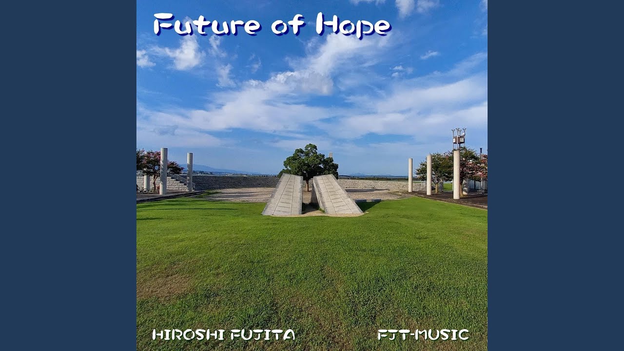 Future of Hope