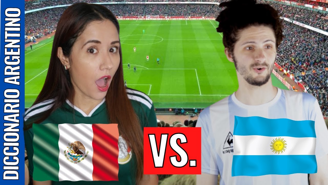 Diccionario Argentino (según mexicana) | México vs Argentina 🇲🇽🇦🇷 | • Alhelí