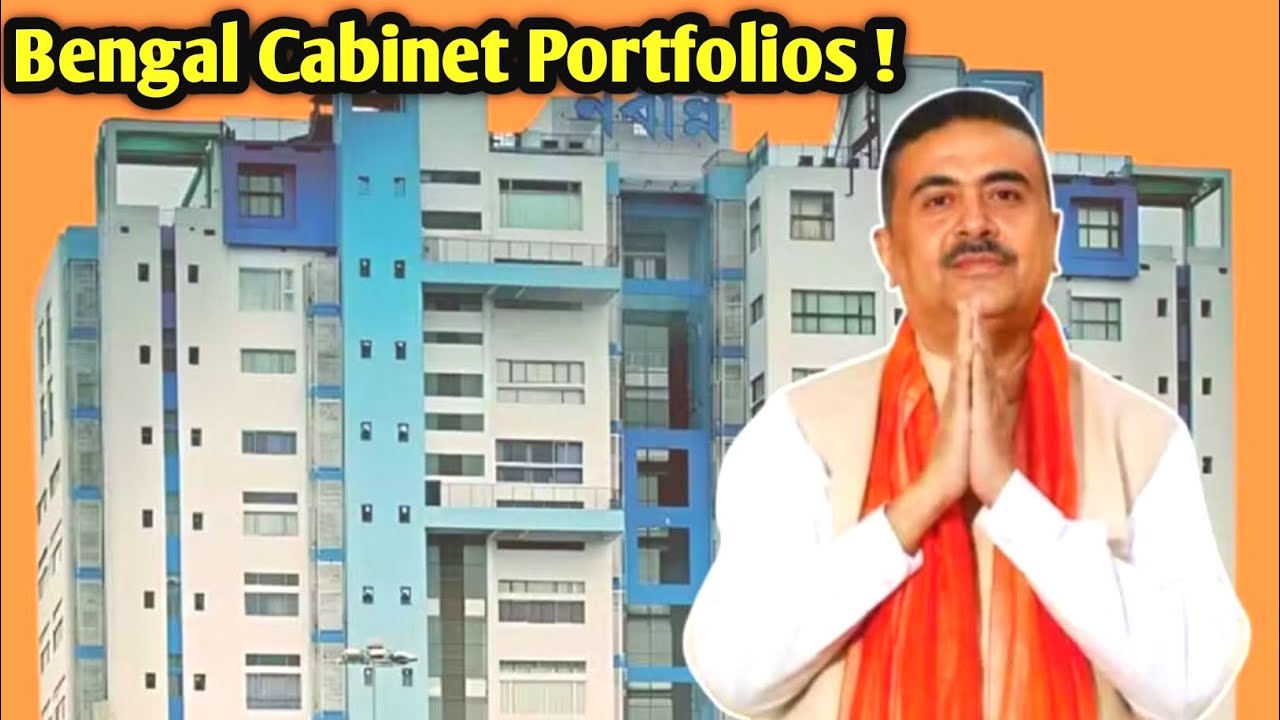 West Bengal Cabinet Portfolios Allocation 2026 l List Of Ministers @anjanarbyanjana