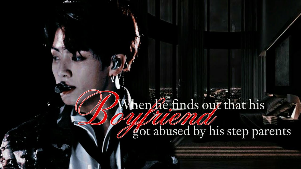 ⌠Requested⌡ Taekook Oneshot | ❝When he finds out that his boyfriend got abused by his step parents❞