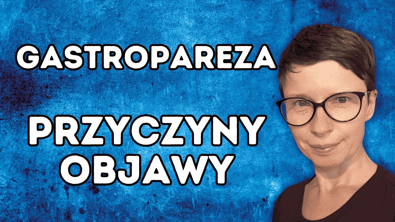 Nudności i wymioty to objawy wolnego opr&oacute;żniania żołądka.