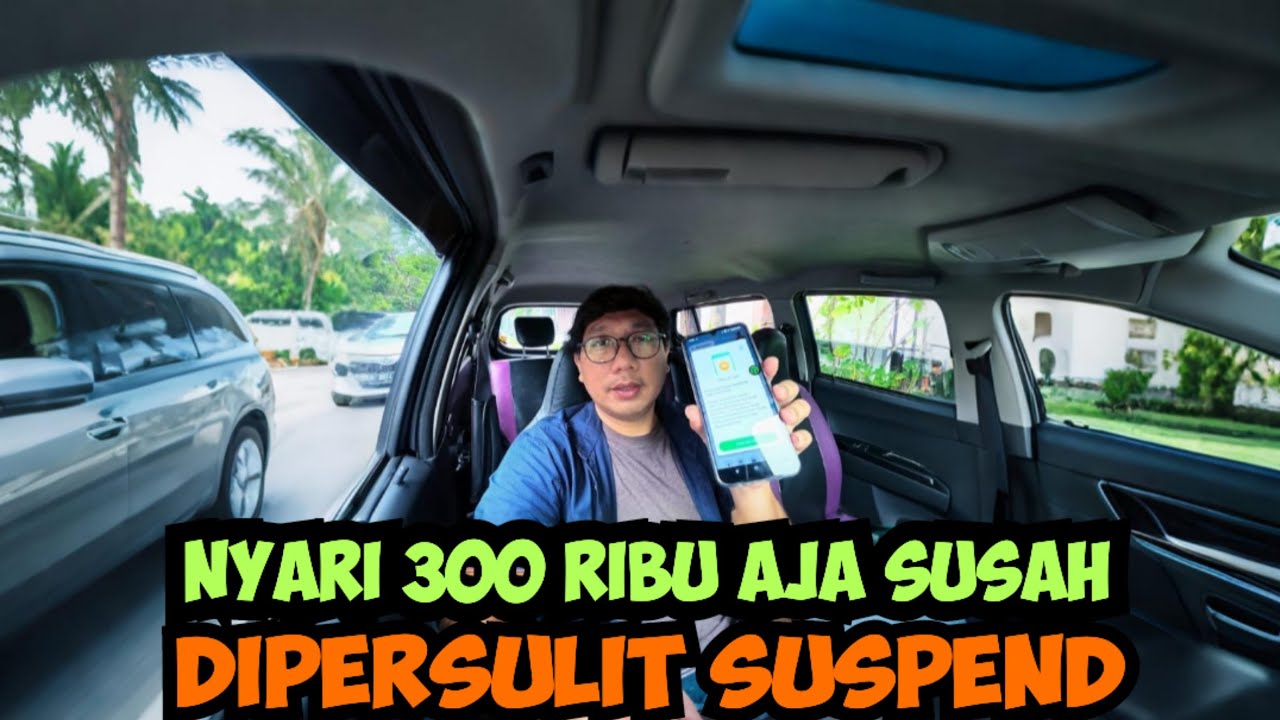 NYARI 300 RIBU AJA SUSAHNYA MINTA AMPUN DIPERSULIT SAMA SUSPEND • GOCAR GRAB CAR MAXIM VLOG TAXOL