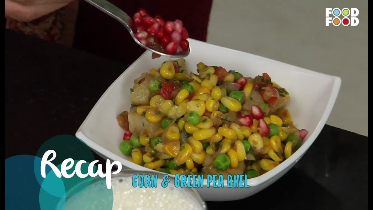 Corn & Green Pea Bhel | Go Healthy | Chef Sahil Arora | FoodFood
