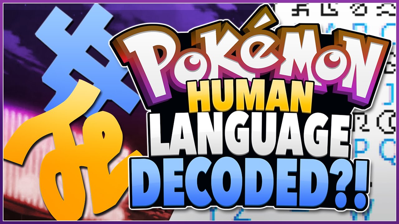 Pokemon Human Language Decoded?!