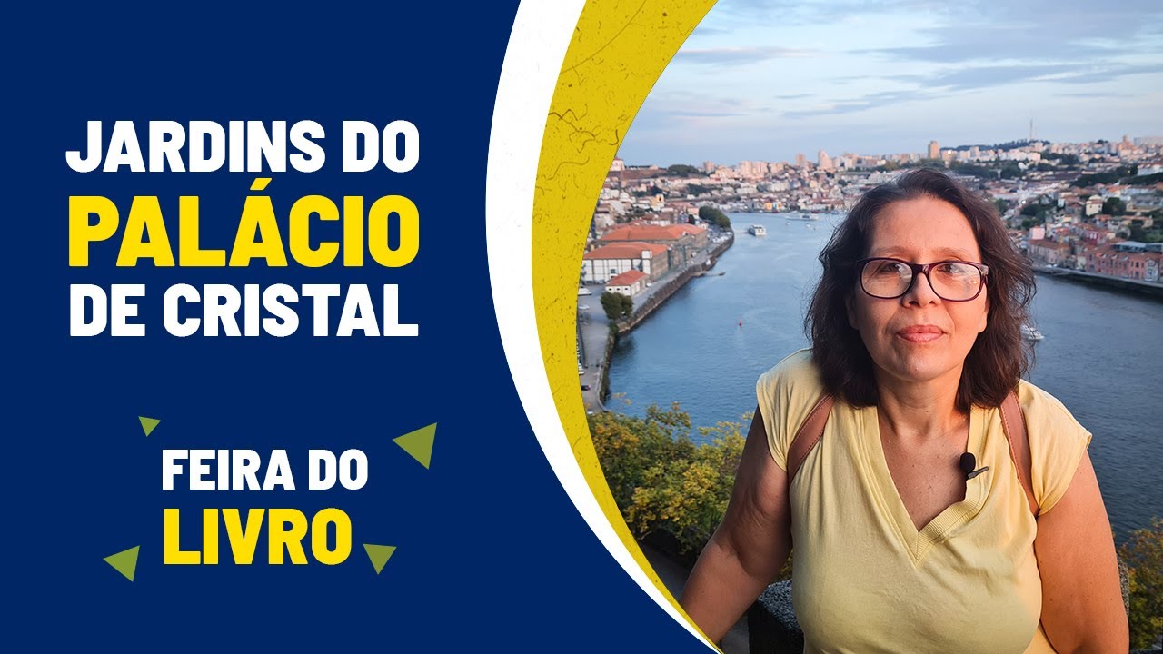 JARDINS DO PALÁCIO DE CRISTAL E FEIRA DO LIVRO DO PORTO
