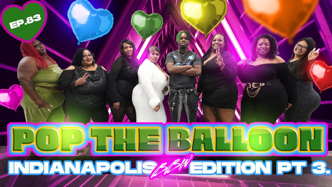 POP THE BALLOON OR FIND LOVE | INDIANAPOLIS EDITION | EP.83
