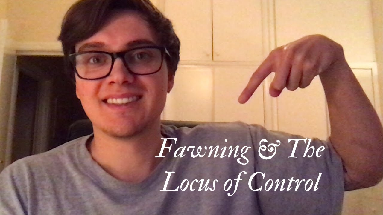 Fawning & The Locus of Control