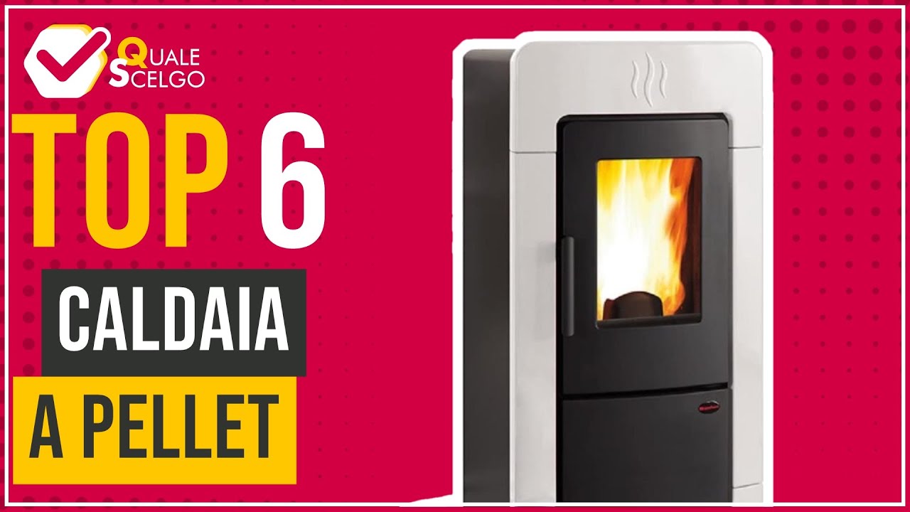 Caldaia a pellet - Top 6 - (QualeScelgo)