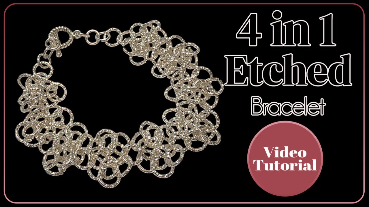 4in1 Etched Ring Bracelets Tutorial