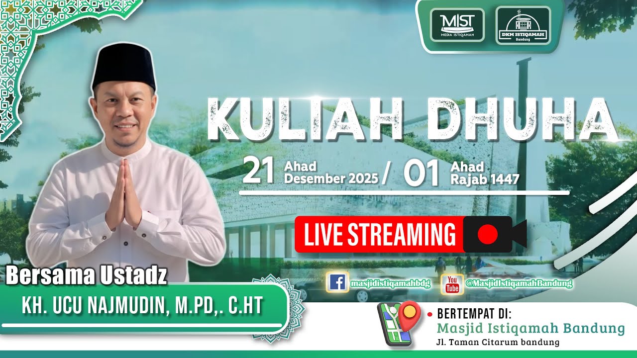 🟢KAJIAN AHAD || KULIAH DHUHA || USTADZ, KH. UCU NAJMUDIN, M.PD,. C.HT || LIVE 🔴